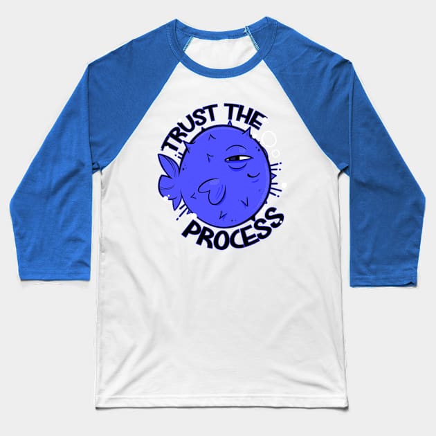 Trust the process Baseball T-Shirt by Kabuto_Store